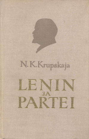 Lenin ja partei : [artiklite kogumik] 