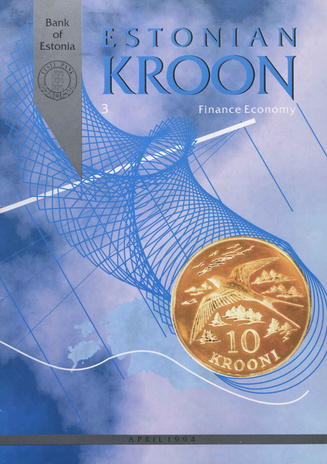 Estonian Kroon : finance economy ; 3 1994-04