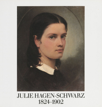 Julie Hagen-Schwarz 1824-1902 : Ausstellung