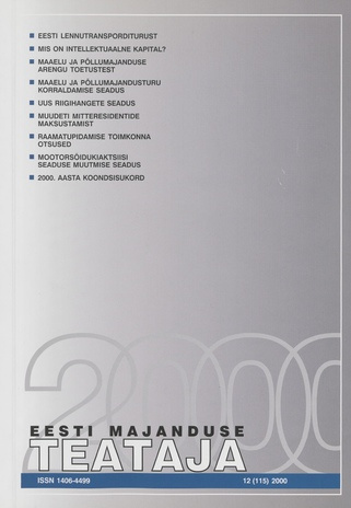 Eesti Majanduse Teataja : majandusajakiri aastast 1991 ; 12 (115) 2000