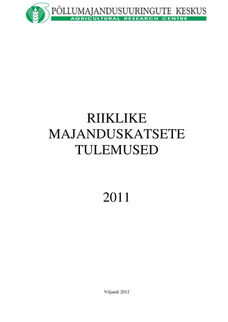 Riiklike majanduskatsete tulemused ; 2011