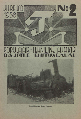T : Populaar-tehniline ajakiri raudtee ehitusalal ; 2 (38) 1938-02