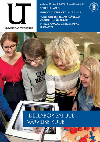 Universitas Tartuensis : UT : Tartu Ülikooli ajakiri ; 2 2015-02