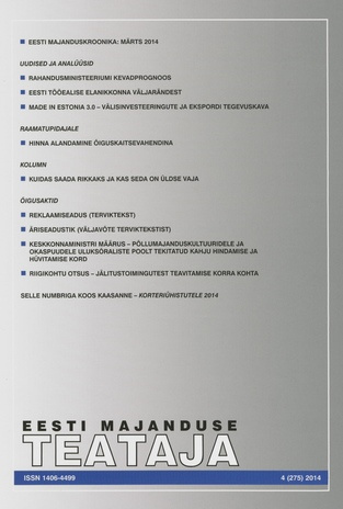 Eesti Majanduse Teataja : majandusajakiri aastast 1991 ; 4 (275) 2014