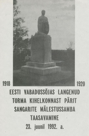 Eesti Vabadussõjas langenud Torma kihelkonnast pärit sangarite mälestussamba taasavamine 23. juunil 1992. a. : [kava]