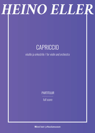 Capriccio : viiulile ja orkestrile = for violin and orchestra 