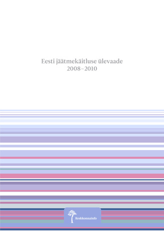 Eesti jäätmekäitluse ülevaade ; 2008-2010