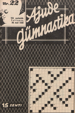 Ajude Gümnastika : ristsõnamõistatuste ajakiri ; 22 1940-05-30