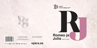 Romeo ja Julia : Sergei Prokofjevi ballet = Romeo and Juliet : ballet of Sergey Prokofiev 