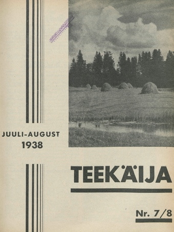Teekäija : Eesti Baptisti Koguduse Ühenduse häälekandja ; 7-8 1938-07-15