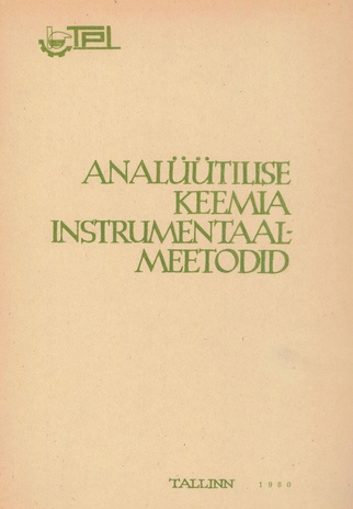 Analüütilise keemia instrumentaalmeetodid : metoodilised juhendid ja praktilised tööd. I 