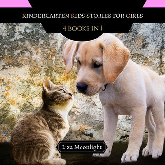 Kindergarten kids stories for girls : 4 books in 1 
