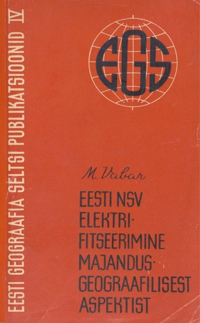 Eesti NSV elektrifitseerimine majandusgeograafilisest aspektist