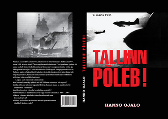 Tallinn põleb! : 9. märts 1944 