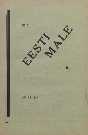 Eesti Male : Eesti Maleliidu häälekandja ; 5 1936-07