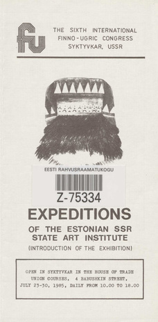 Expeditions of the Estonian SSR State Art Institute : introduction of the exhibition 