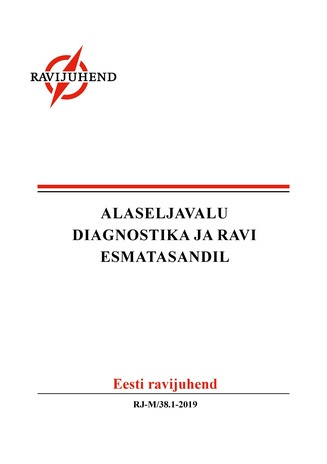 Alaseljavalu diagnostika ja ravi esmatasandil : Eesti ravijuhend 