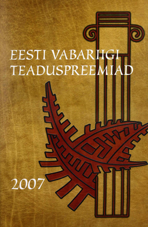 Eesti Vabariigi teaduspreemiad ; 2007