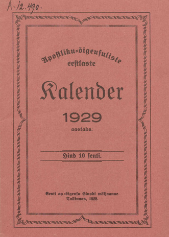 Apostlik-õigeusuliste eestlaste kalender 1929 aastaks ; 1928