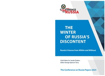 The winter of Russia’s discontent : Russia’s futures from within and without 