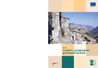 Valik Leader+ programmi parimaid tavasid ; 2008/2