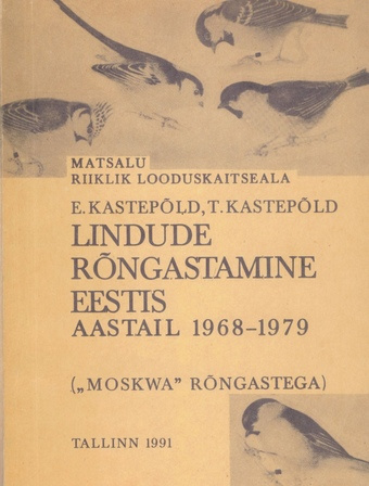 Lindude rõngastamine Eestis aastail 1968-1979 : ("Moskwa" rõngastega) 