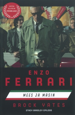 Enzo Ferrari : mees ja masin 