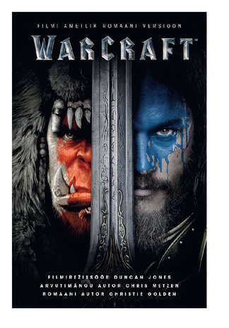 Warcraft : filmi ametlik romaani versioon 