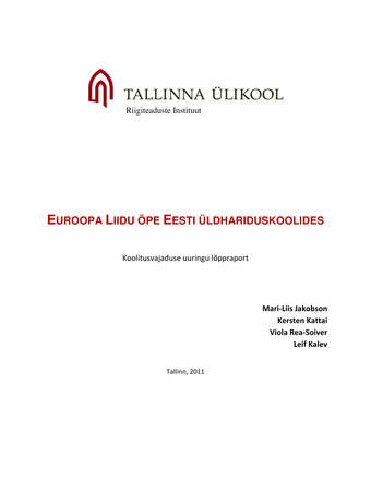 Euroopa Liidu õpe Eesti üldhariduskoolides : koolitusvajaduse uuringu lõppraport