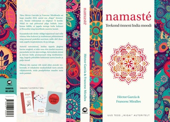 Namasté : teekond õnneni India moodi 