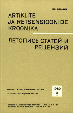 Artiklite ja Retsensioonide Kroonika = Летопись статей и рецензий ; 5 1989-05