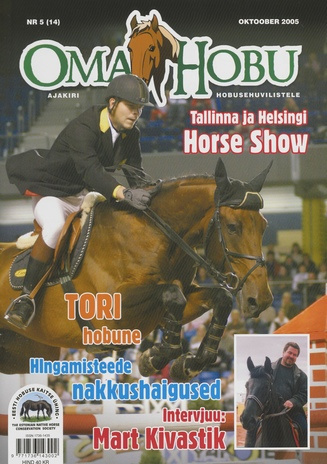 Oma Hobu : ajakiri hobusehuvilisele ; 5 (14) 2005-10