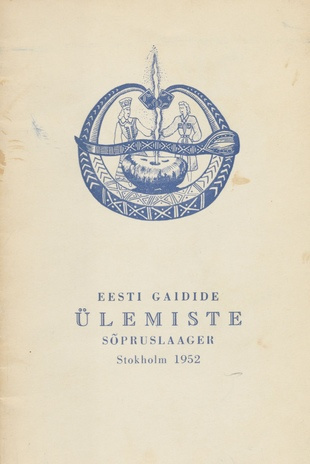 Eesti Gaidide Ülemiste sõpruslaager Stokholm 1952