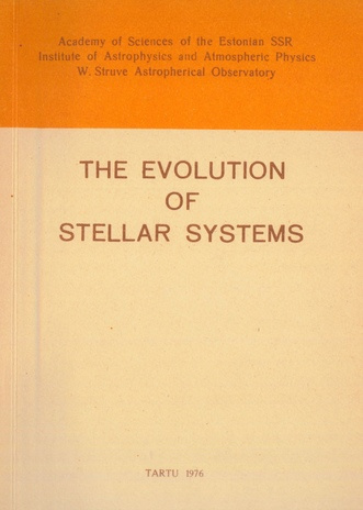 The evolution of stellar systems : papers presented to the XIV IAU General Assembly 