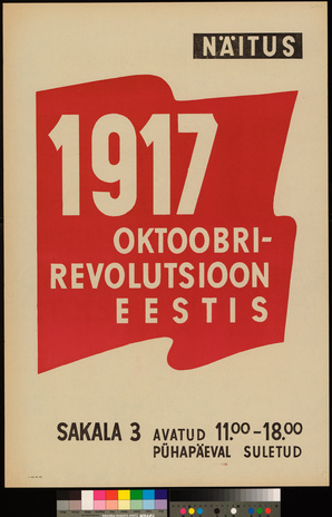 1917 oktoobrirevolutsioon Eestis : näitus