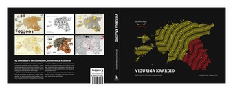 Viguriga kaardid : Eesti kujutatuna kaartidel 
