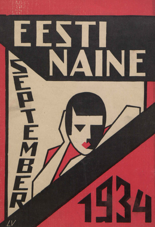 Eesti Naine : naiste ja kodude ajakiri ; 9 (123) 1934-09-01
