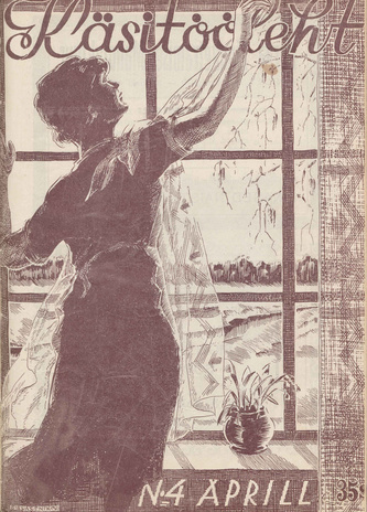 Käsitööleht : naiste käsitöö ja kodukaunistamise ajakiri ; 4 1932-04