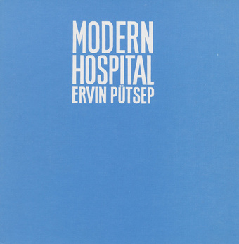 Modern hospital : international planning practices 