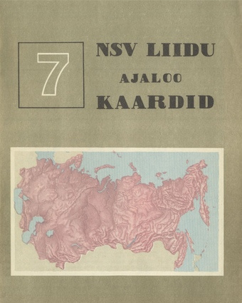 NSV Liidu ajaloo kaardid 7. [klassile]