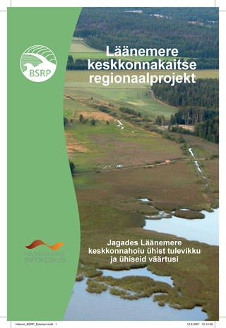 Läänemere keskkonnakaitse regionaalprojekt: jagades Läänemere keskkonnahoiu ühist tulevikku ja ühiseid väärtusi