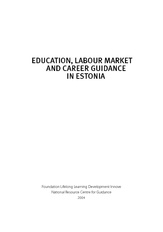 Education, labour market and career guidance in Estonia