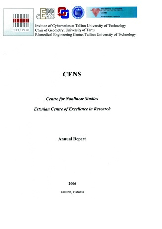 CENS : Centre for Nonlinear Studies, Estonian Centre of Excellence in Research ; 2006