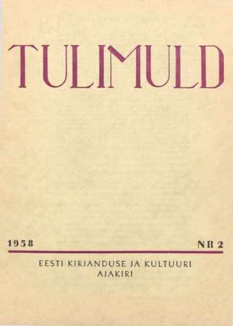Tulimuld : Eesti kirjanduse ja kultuuri ajakiri ; 2 1958-03