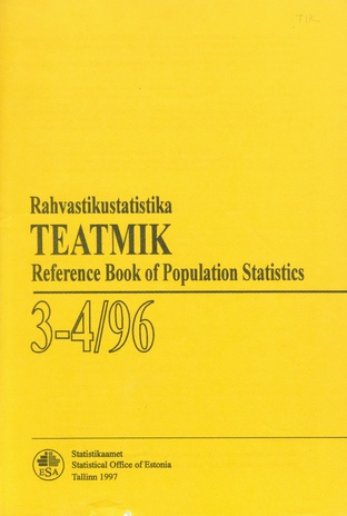 Rahvastikustatistika teatmik = Reference book of population statistics ; 3-4 1997-01
