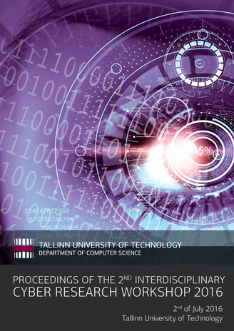 Proceedings of the 2nd Interdisciplinary Cyber Research Workshop 2016