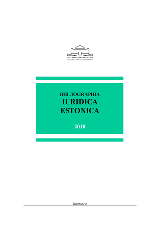 Bibliographia iuridica Estonica ; 2010