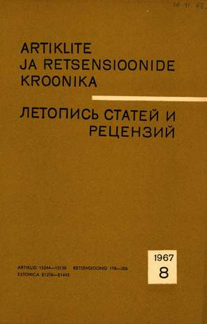 Artiklite ja Retsensioonide Kroonika = Летопись статей и рецензий ; 8 1967-08