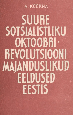 Suure Sotsialistliku Oktoobrirevolutsiooni majanduslikud eeldused Eestis