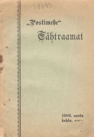 "Postimehe" tähtraamat 1902 ; 1901